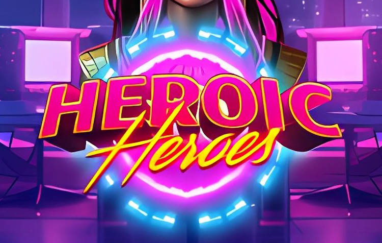 Heroic Heroes