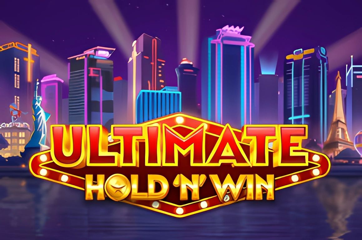 Ultimate Hold ‘N’ Win Slot