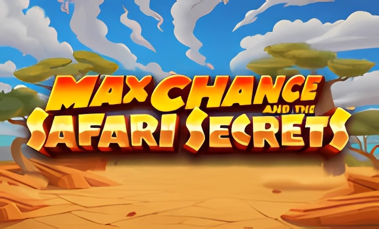 Max Chance and the Safari Secrets